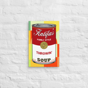 Antifa Family Style Throwin' Soup for my Family Canvas Print