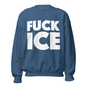 Fuck Ice Crewneck Sweatshirt