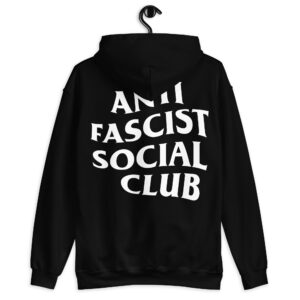 The Original Anti Fascist Social Club Hoodie