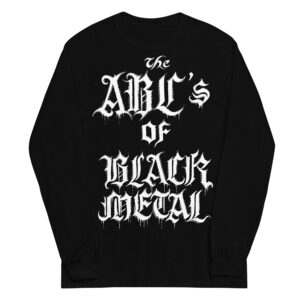 ABCs of Black Metal Long Sleeve Shirt