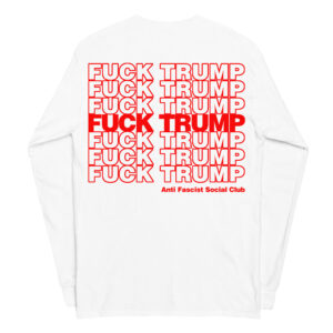 Fuck Trump Thank You Long Sleeve Shirt