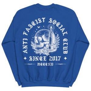 Anti Fascist Social Club Since 2017 Crewneck Sweatshirt