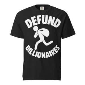 Defund Billionaires Shirt black